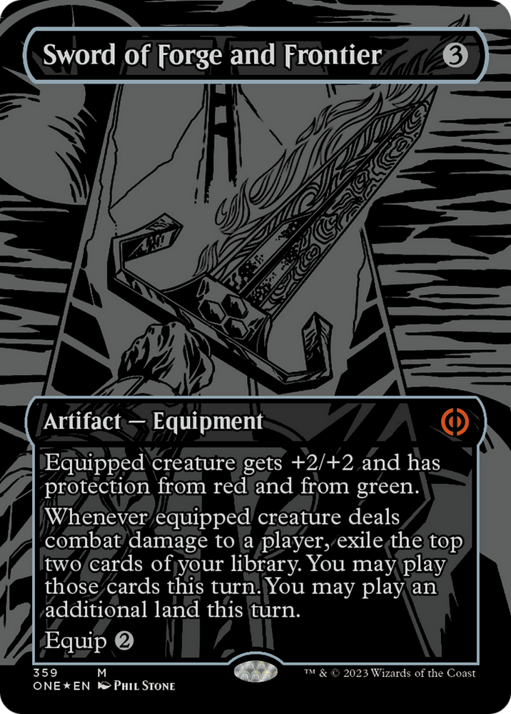 Sword of Forge and Frontier (Oil Slick Raised Foil) [Phyrexia: All Will Be One] Magic: The Gathering