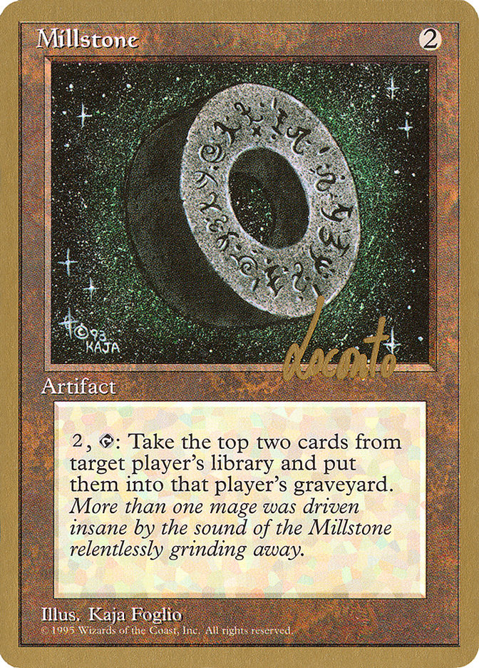 Millstone (Michael Loconto) [Pro Tour Collector Set] Magic: The Gathering