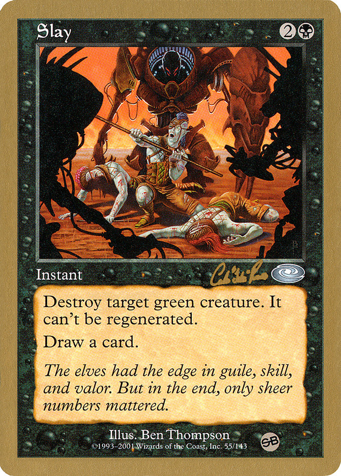 Slay (Carlos Romao) (SB) [World Championship Decks 2002] Magic: The Gathering