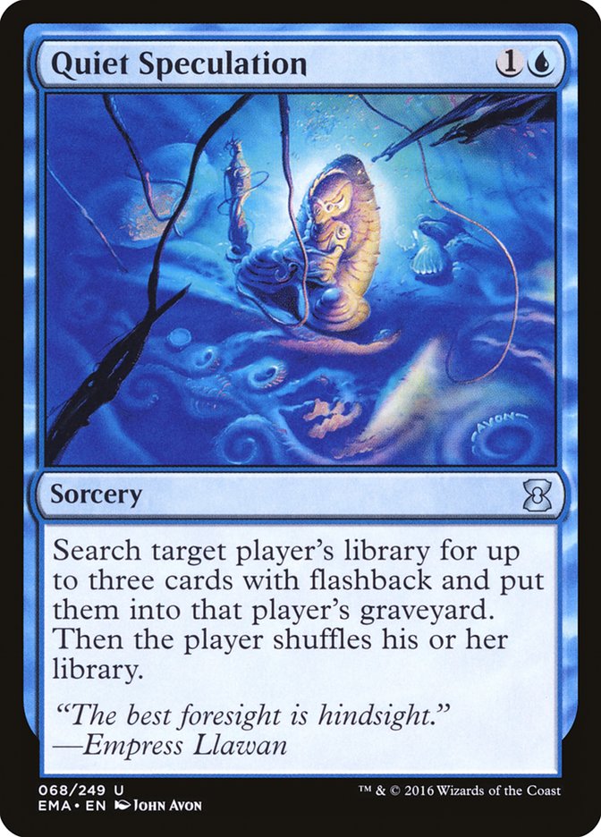 Quiet Speculation [Eternal Masters] Magic: The Gathering