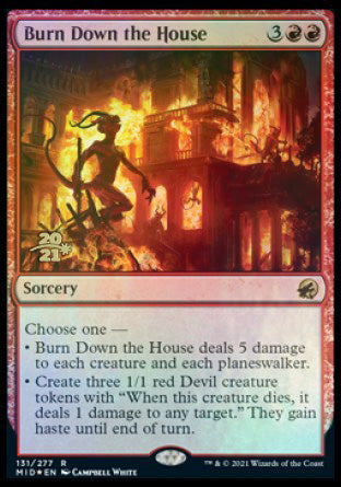 Burn Down the House [Innistrad: Midnight Hunt Prerelease Promos] Magic: The Gathering