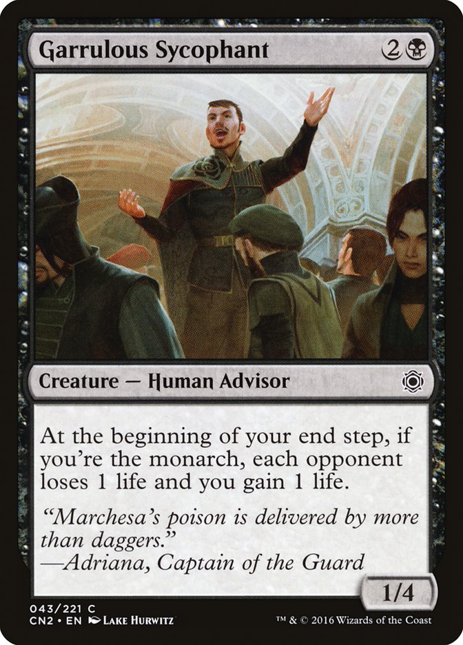 Garrulous Sycophant [Conspiracy: Take the Crown] Magic: The Gathering