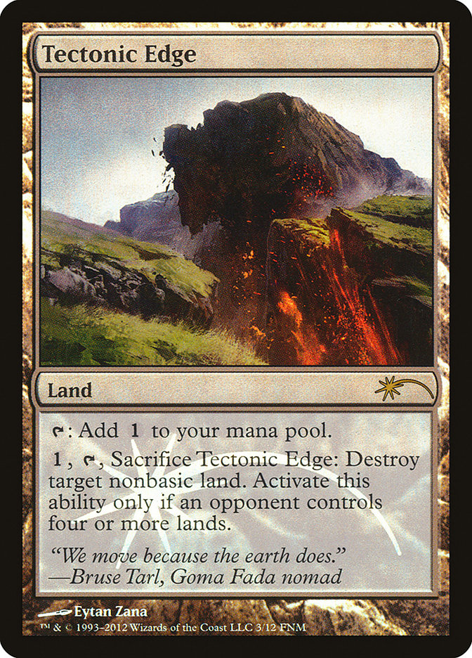 Tectonic Edge [Friday Night Magic 2012] Magic: The Gathering