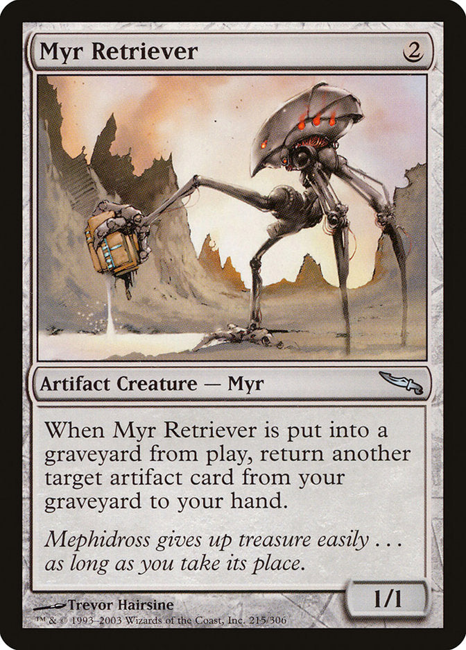 Myr Retriever [Mirrodin] Magic: The Gathering