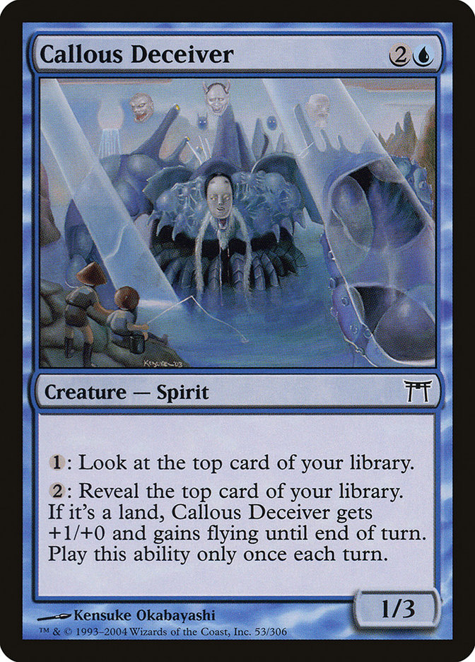 Callous Deceiver [Champions of Kamigawa] Magic: The Gathering