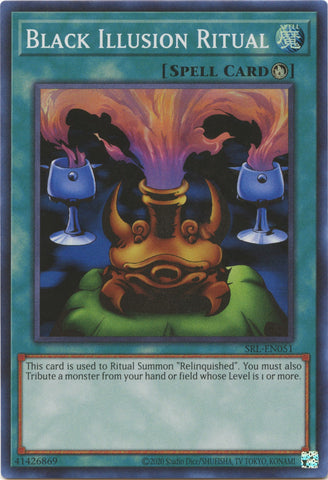 Black Illusion Ritual (25th Anniversary) [SRL-EN051] Super Rare - Yugioh Cards For Your TCG Needs!
