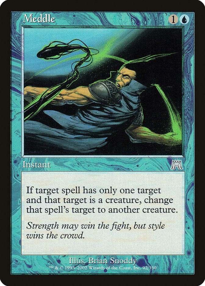 Meddle [Onslaught] Magic: The Gathering