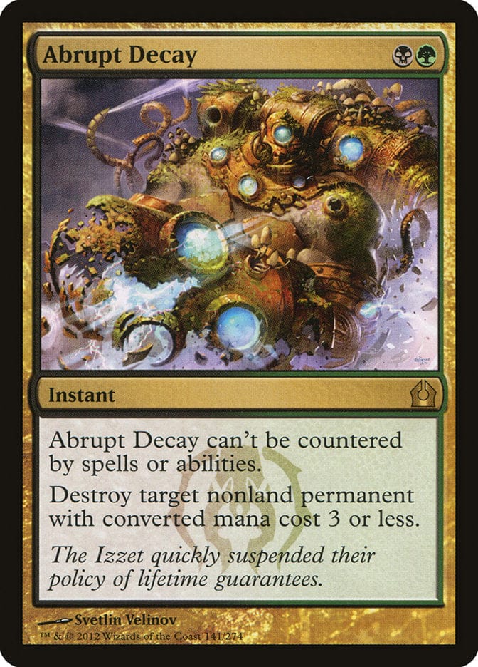 Abrupt Decay [Return to Ravnica] Magic: The Gathering