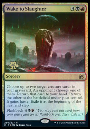 Wake to Slaughter [Innistrad: Midnight Hunt Prerelease Promos] Magic: The Gathering