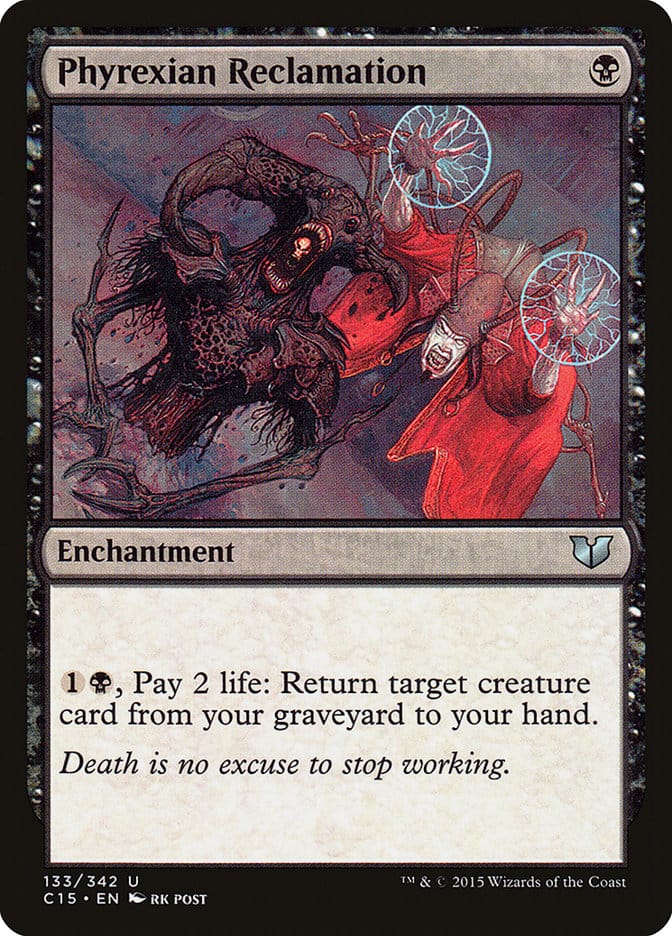 Phyrexian Reclamation [Commander 2015] Magic: The Gathering
