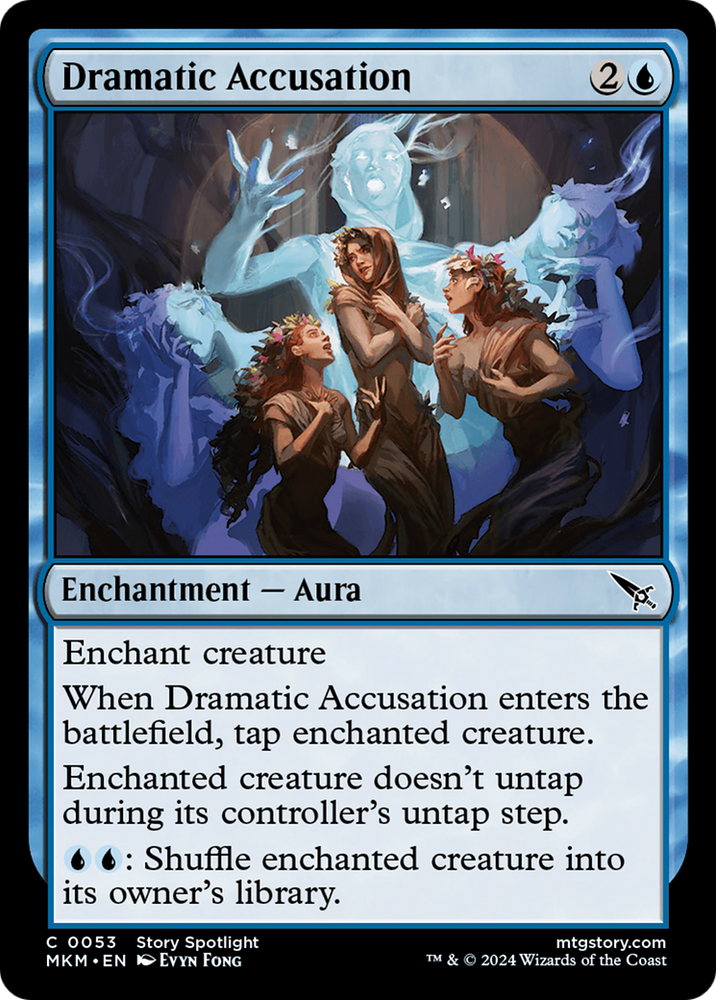 Dramatic Accusation [Murders at Karlov Manor] Magic: The Gathering