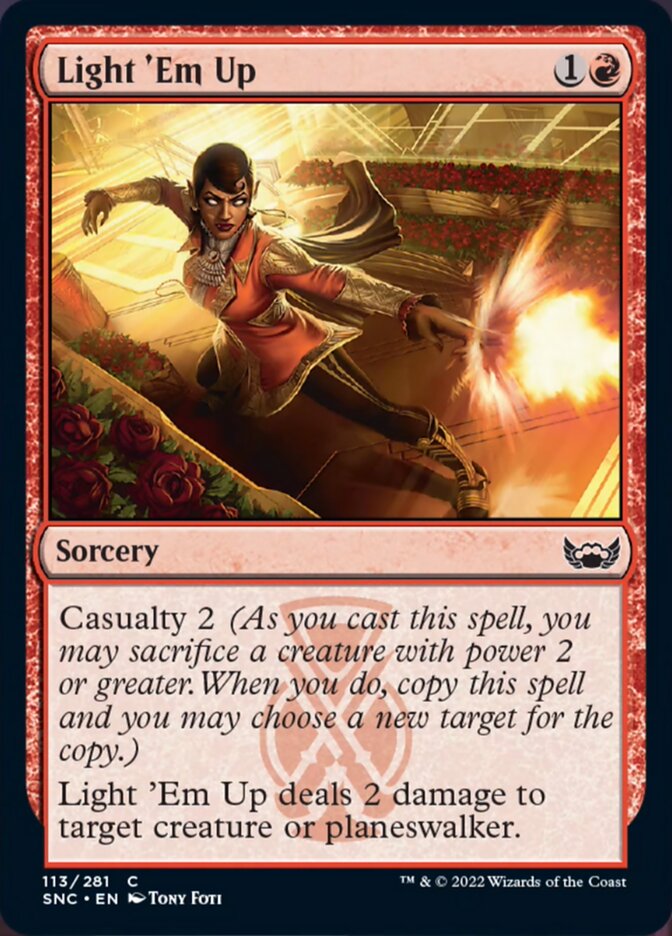 Light 'Em Up [Streets of New Capenna] Magic: The Gathering