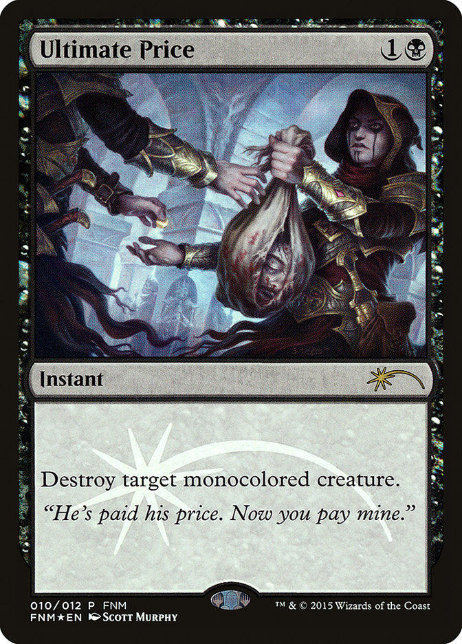 Ultimate Price [Friday Night Magic 2015] Magic: The Gathering