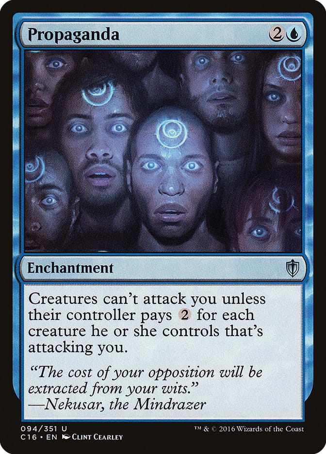 Propaganda [Commander 2016] Magic: The Gathering