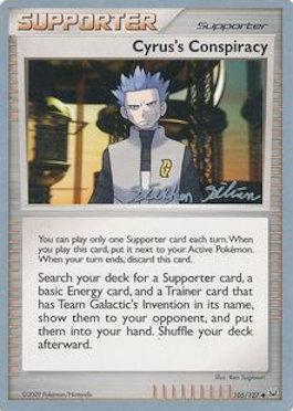 Cyrus's Conspiracy (105/127) (Luxdrill - Stephen Silvestro) [World Championships 2009] Pokémon
