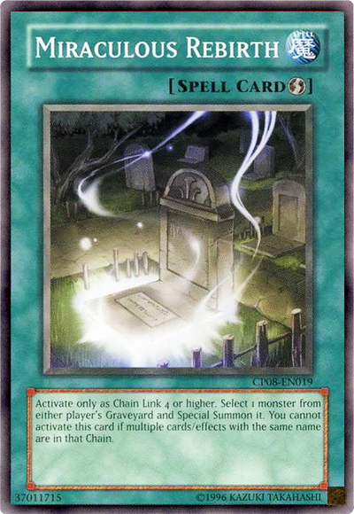Miraculous Rebirth [CP08-EN019] Common Yu-Gi-Oh!