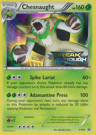 Chesnaught (XY68) (Staff) [XY: Black Star Promos] Pokémon