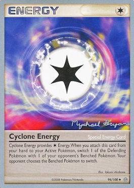 Cyclone Energy (94/100) (Happy Luck - Mychael Bryan) [World Championships 2010] Pokémon