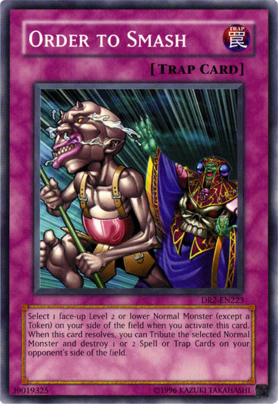 Order to Smash [DR2-EN223] Common Yu-Gi-Oh!
