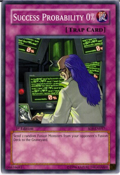 Success Probability 0% [SOI-EN057] Common Yu-Gi-Oh!