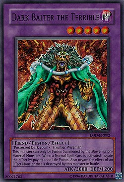 Dark Balter the Terrible [LOD-EN002] Super Rare Yu-Gi-Oh!