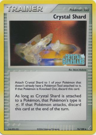 Crystal Shard (76/100) (Stamped) [EX: Crystal Guardians] Pokémon