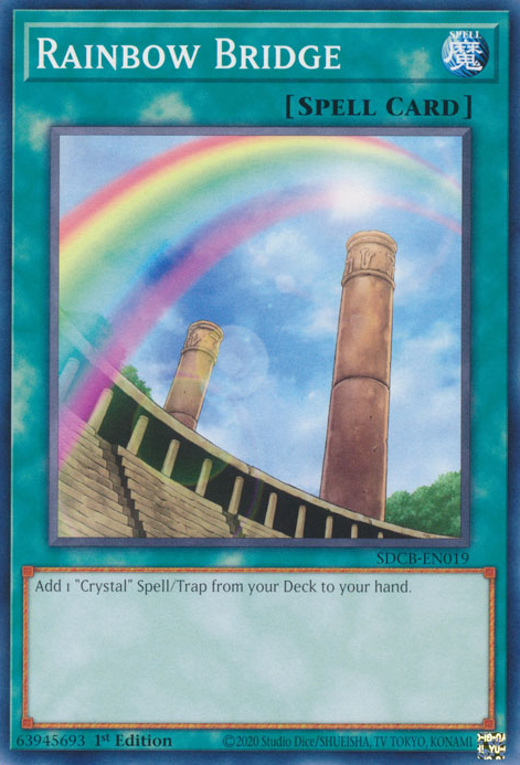 Rainbow Bridge [SDCB-EN019] Common Yu-Gi-Oh!
