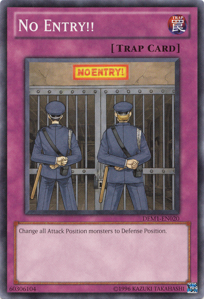 No Entry!! [DEM1-EN020] Common Yu-Gi-Oh!