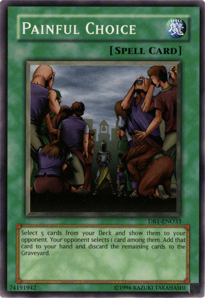 Painful Choice [DB1-EN033] Common Yu-Gi-Oh!