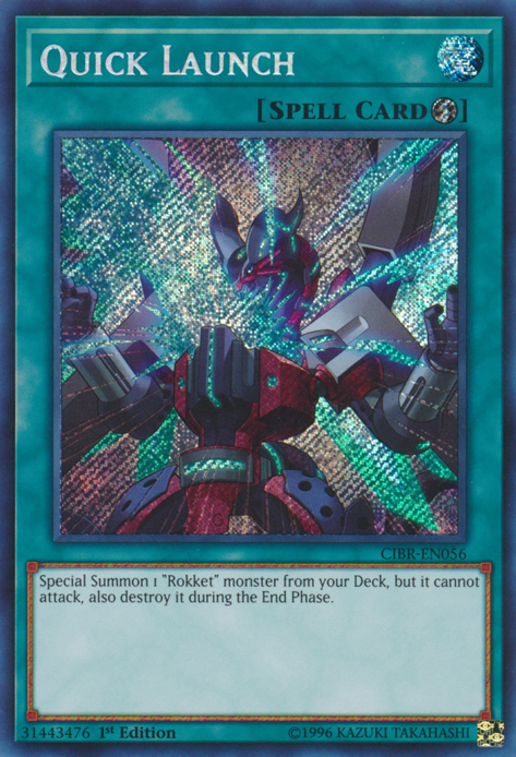 Quick Launch [CIBR-EN056] Secret Rare Yu-Gi-Oh!