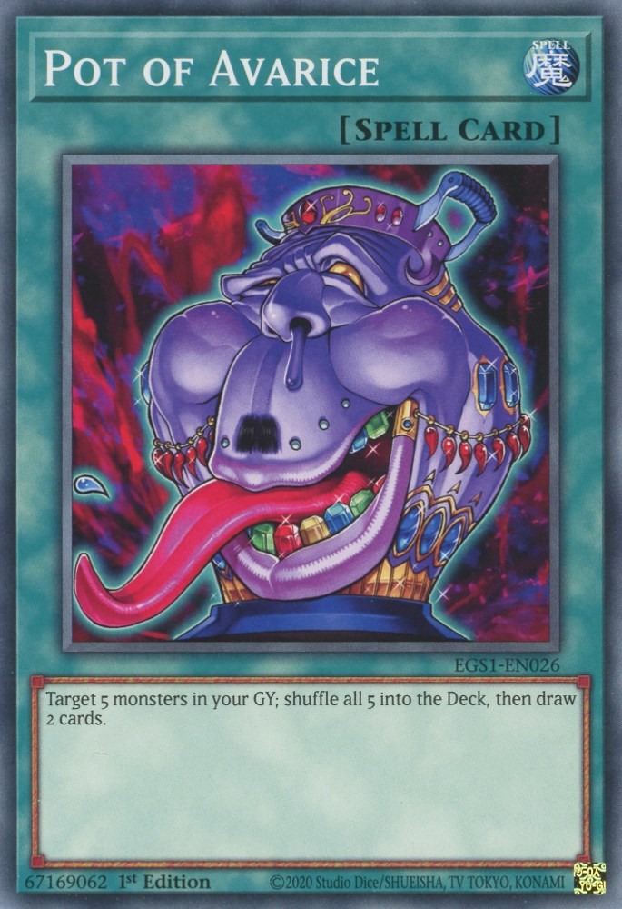 Pot of Avarice [EGS1-EN026] Common Yu-Gi-Oh!