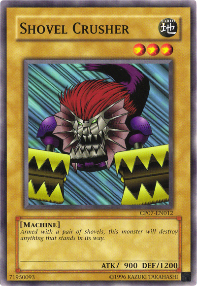 Shovel Crusher [CP07-EN012] Common Yu-Gi-Oh!