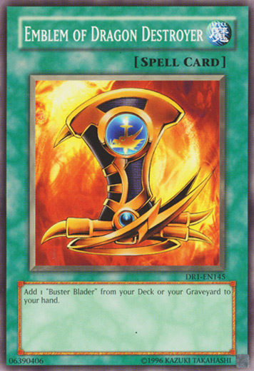 Emblem of Dragon Destroyer [DR1-EN145] Common Yu-Gi-Oh!