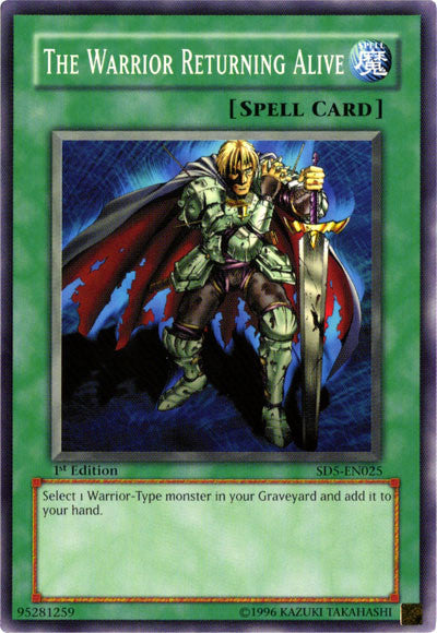 The Warrior Returning Alive [SD5-EN025] Common Yu-Gi-Oh!