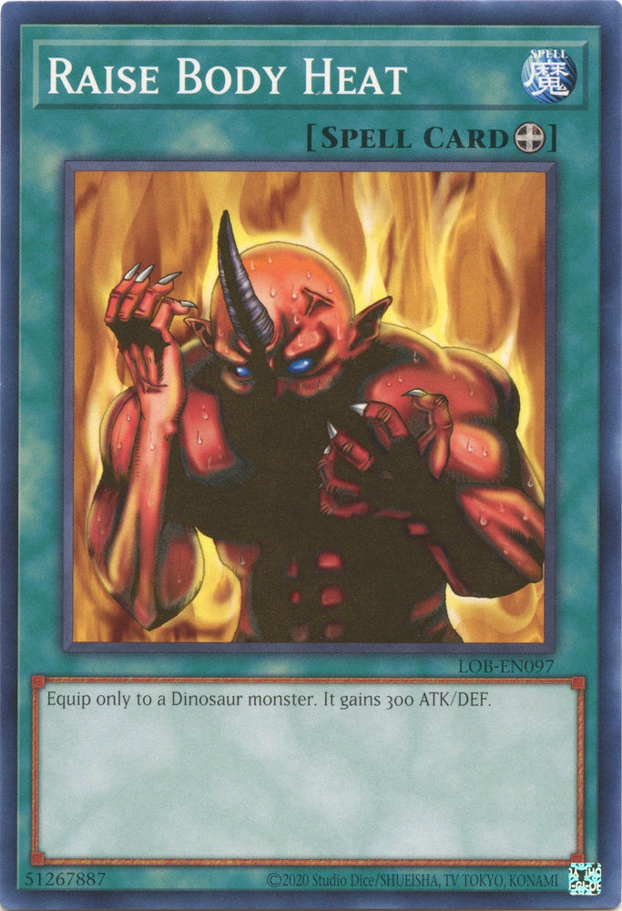 Raise Body Heat (25th Anniversary) [LOB-EN097] Common Yu-Gi-Oh!