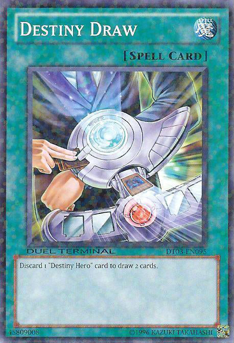 Destiny Draw [DT03-EN095] Common Yu-Gi-Oh!