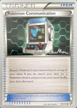 Pokemon Communication (99/114) (The Truth - Ross Cawthon) [World Championships 2011] Pokémon