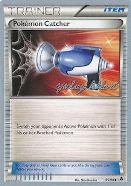 Pokemon Catcher (95/98) (CMT - Zachary Bokhari) [World Championships 2012] Pokémon