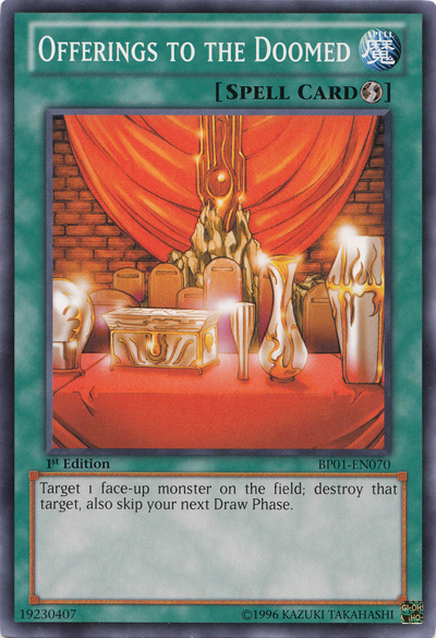 Offerings to the Doomed [BP01-EN070] Common Yu-Gi-Oh!