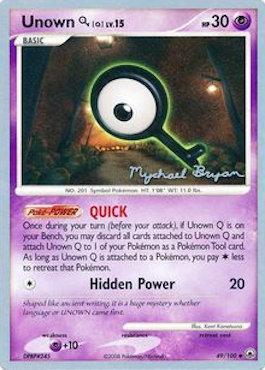 Unown Q LV.15 (49/100) (Happy Luck - Mychael Bryan) [World Championships 2010] Pokémon