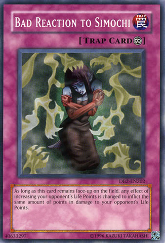 Bad Reaction to Simochi [DB2-EN202] Common Yu-Gi-Oh!