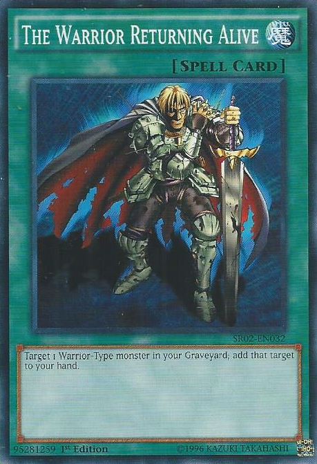 The Warrior Returning Alive [SR02-EN032] Common Yu-Gi-Oh!