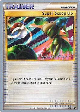 Super Scoop Up (83/95) (Happy Luck - Mychael Bryan) [World Championships 2010] Pokémon