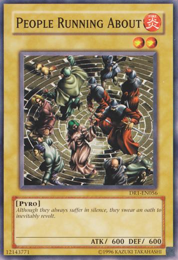 People Running About [DR1-EN056] Common Yu-Gi-Oh!
