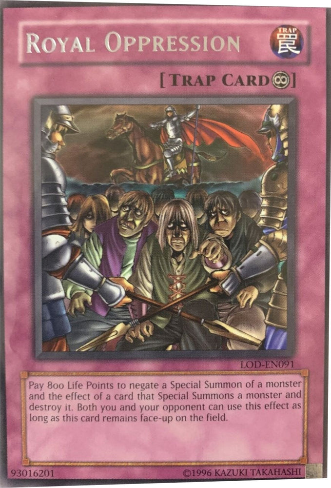 Royal Oppression [LOD-EN091] Rare Yu-Gi-Oh!