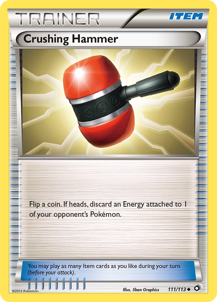 Crushing Hammer (111/113) [Black & White: Legendary Treasures] Pokémon