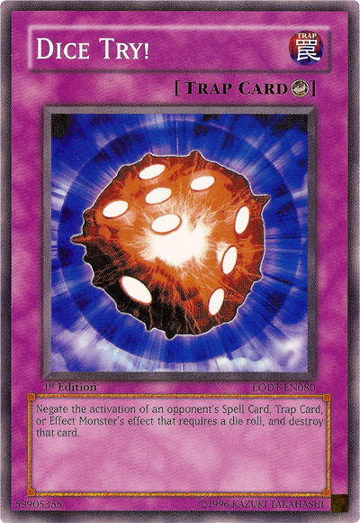 Dice Try! [LODT-EN080] Common Yu-Gi-Oh!