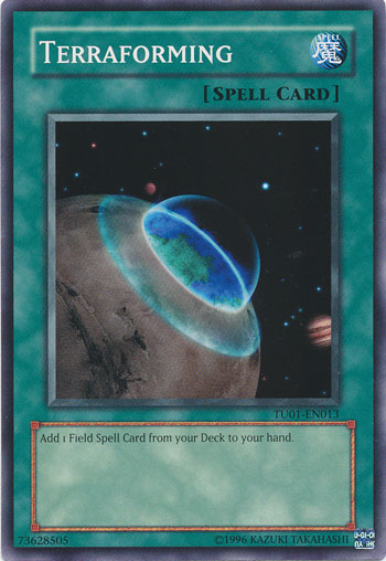Terraforming [TU01-EN013] Common Yu-Gi-Oh!