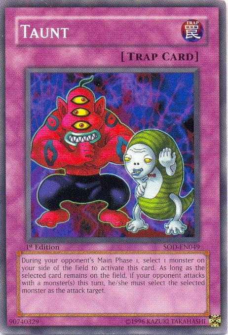 Taunt [SOD-EN049] Common Yu-Gi-Oh!