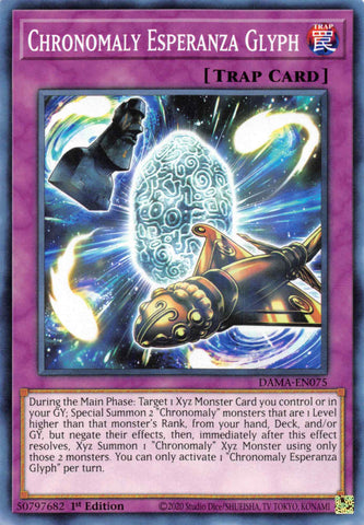 Chronomaly Esperanza Glyph [DAMA-EN075] Common Yu-Gi-Oh!